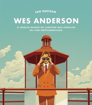WES ANDERSON | 9788448027940 | NATHAN, IAN | Galatea Llibres | Librería online de Reus, Tarragona | Comprar libros en catalán y castellano online