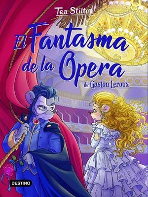 EL FANTASMA DE LA ÓPERA. TEA STILTON | 9788408237303 | Galatea Llibres | Llibreria online de Reus, Tarragona | Comprar llibres en català i castellà online