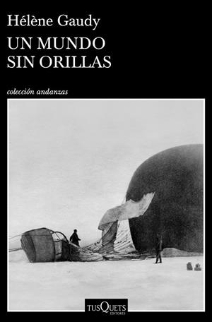 UN MUNDO SIN ORILLAS | 9788490669259 | GAUDY, HÉLÈNE | Galatea Llibres | Llibreria online de Reus, Tarragona | Comprar llibres en català i castellà online
