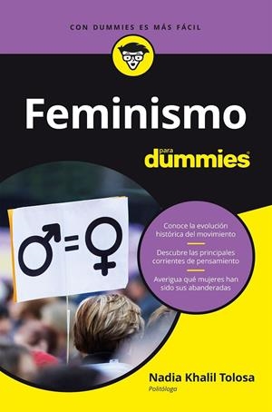 FEMINISMO PARA DUMMIES | 9788432906367 | KHALIL, NADIA | Galatea Llibres | Librería online de Reus, Tarragona | Comprar libros en catalán y castellano online