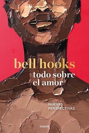 TODO SOBRE EL AMOR | 9788449337918 | HOOKS, BELL | Galatea Llibres | Librería online de Reus, Tarragona | Comprar libros en catalán y castellano online