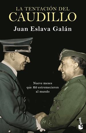 LA TENTACIÓN DEL CAUDILLO | 9788408239314 | ESLAVA GALÁN, JUAN | Galatea Llibres | Llibreria online de Reus, Tarragona | Comprar llibres en català i castellà online