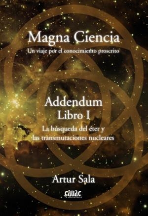 MAGNA CIENCIA:UN VIAJE CONOCIMIENTO POSCRITO/ADDENDUM I | 9788494827969 | SALA, ARTUR | Galatea Llibres | Llibreria online de Reus, Tarragona | Comprar llibres en català i castellà online