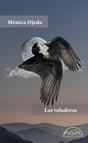 LAS VOLADORAS | 9788483932827 | OJEDA, MÓNICA | Galatea Llibres | Librería online de Reus, Tarragona | Comprar libros en catalán y castellano online