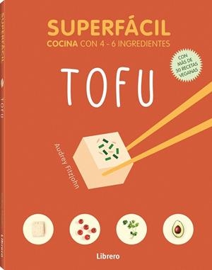 SUPERFÁCIL TOFU | 9789463596121 | FITZJOHN, AUDREY | Galatea Llibres | Librería online de Reus, Tarragona | Comprar libros en catalán y castellano online
