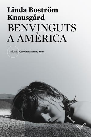 BENVINGUTS A AMÈRICA | 9788412168693 | BOSTRÖM KNAUSGÅRD, LINDA | Galatea Llibres | Librería online de Reus, Tarragona | Comprar libros en catalán y castellano online