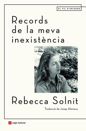 RECORDS DE LA MEVA INEXISTÈNCIA | 9788418197499 | SOLNIT, REBECCA | Galatea Llibres | Llibreria online de Reus, Tarragona | Comprar llibres en català i castellà online