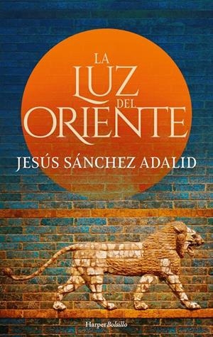 LA LUZ DEL ORIENTE | 9788417216795 | SÁNCHEZ ADALID, JESÚS | Galatea Llibres | Llibreria online de Reus, Tarragona | Comprar llibres en català i castellà online