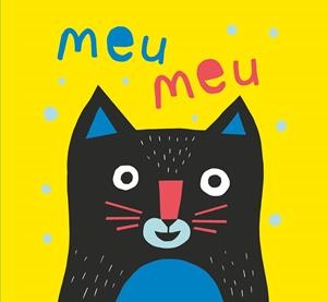 MEU MEU | 9788466148917 | RUIZ JOHNSON, MARIANA | Galatea Llibres | Llibreria online de Reus, Tarragona | Comprar llibres en català i castellà online