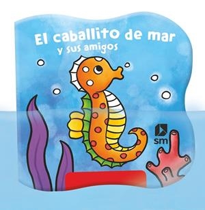 EL CABALLITO DE MAR Y SUS AMIGOS. LIBRO DE BAÑO MAGICO | 9788413188553 | ROBJOHNS, LAURA-ANNE | Galatea Llibres | Librería online de Reus, Tarragona | Comprar libros en catalán y castellano online