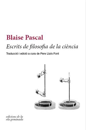 ESCRITS DE FILOSOFIA DE LA CIÈNCIA | 9788494732201 | PASCAL, BLAISE | Galatea Llibres | Llibreria online de Reus, Tarragona | Comprar llibres en català i castellà online