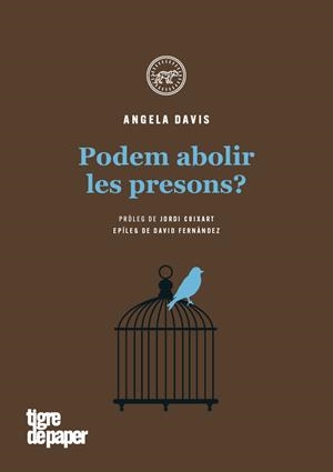 PODEM ABOLIR LES PRESONS? | 9788416855650 | DAVIS, ANGELA YVONNE | Galatea Llibres | Librería online de Reus, Tarragona | Comprar libros en catalán y castellano online