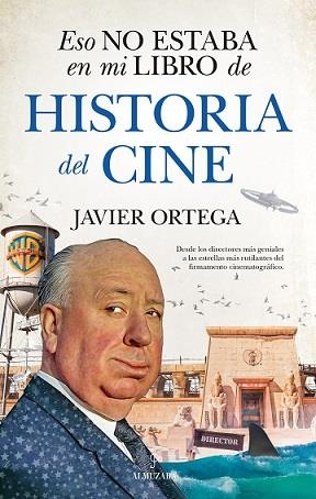 ESO NO ESTABA EN MI LIBRO DE HISTORIA DEL CINE | 9788417954321 | ORTEGA, JAVIER | Galatea Llibres | Librería online de Reus, Tarragona | Comprar libros en catalán y castellano online