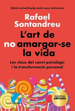 L'ART DE NO AMARGAR-SE LA VIDA (EDICIÓ ESPECIAL) | 9788418033599 | SANTANDREU, RAFAEL | Galatea Llibres | Llibreria online de Reus, Tarragona | Comprar llibres en català i castellà online