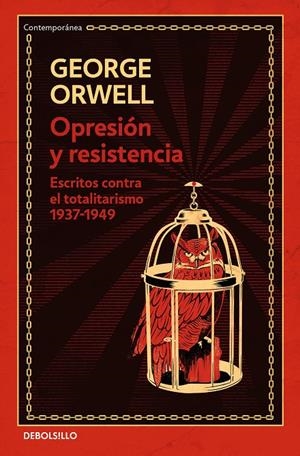 OPRESIÓN Y RESISTENCIA (EDICIÓN DEFINITIVA AVALADA POR THE ORWELL ESTATE) | 9788466354592 | ORWELL, GEORGE | Galatea Llibres | Llibreria online de Reus, Tarragona | Comprar llibres en català i castellà online