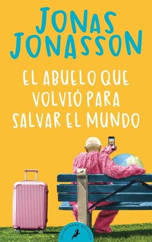 EL ABUELO QUE VOLVIÓ PARA SALVAR EL MUNDO | 9788418173530 | JONASSON, JONAS | Galatea Llibres | Llibreria online de Reus, Tarragona | Comprar llibres en català i castellà online