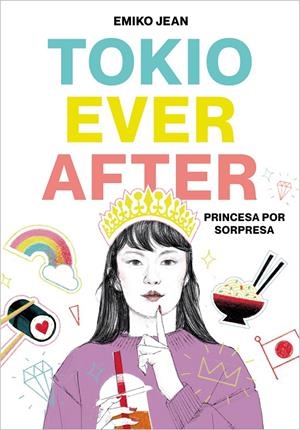 TOKYO EVER AFTER. PRINCESA POR SORPRESA | 9788418483042 | JEAN, EMIKO | Galatea Llibres | Llibreria online de Reus, Tarragona | Comprar llibres en català i castellà online