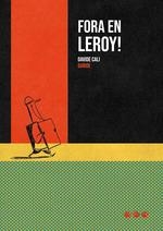 FORA EN LEROY! | 9788494988486 | CALI, DAVIDE | Galatea Llibres | Llibreria online de Reus, Tarragona | Comprar llibres en català i castellà online