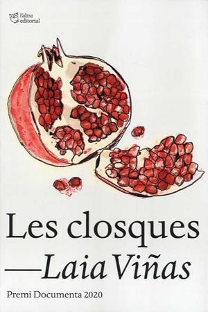 LES CLOSQUES | 9788412254662 | VIÑAS, LAIA | Galatea Llibres | Llibreria online de Reus, Tarragona | Comprar llibres en català i castellà online