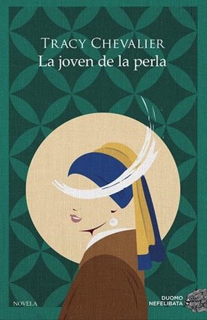 LA JOVEN DE LA PERLA | 9788418128707 | CHEVALIER, TRACY | Galatea Llibres | Librería online de Reus, Tarragona | Comprar libros en catalán y castellano online