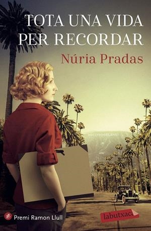 TOTA UNA VIDA PER RECORDAR | 9788418572227 | PRADAS, NÚRIA | Galatea Llibres | Llibreria online de Reus, Tarragona | Comprar llibres en català i castellà online