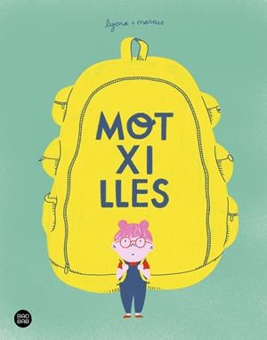 MOTXILLES | 9788418443770 | LYONA/TORRENT BARCELÓ, MARC | Galatea Llibres | Llibreria online de Reus, Tarragona | Comprar llibres en català i castellà online