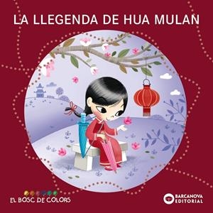 LA LLEGENDA DE HUA MULAN | 9788448952853 | BALDÓ, ESTEL/GIL, ROSA/SOLIVA, MARIA | Galatea Llibres | Llibreria online de Reus, Tarragona | Comprar llibres en català i castellà online
