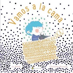 VAMOS A LA CAMA | 9788469629451 | WITEK, JO | Galatea Llibres | Librería online de Reus, Tarragona | Comprar libros en catalán y castellano online