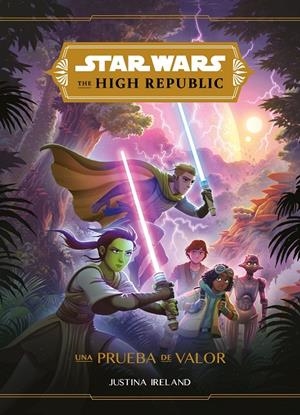 STAR WARS. THE HIGH REPUBLIC. UNA PRUEBA DE VALOR | 9788408230472 | Galatea Llibres | Llibreria online de Reus, Tarragona | Comprar llibres en català i castellà online