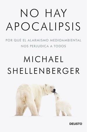 NO HAY APOCALIPSIS | 9788423432257 | SHELLENBERGER, MICHAEL | Galatea Llibres | Librería online de Reus, Tarragona | Comprar libros en catalán y castellano online