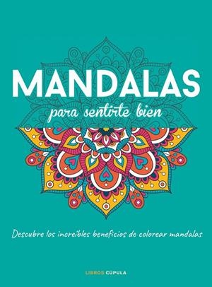 MANDALAS PARA SENTIRTE BIEN | 9788448028152 | Galatea Llibres | Librería online de Reus, Tarragona | Comprar libros en catalán y castellano online