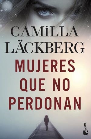 MUJERES QUE NO PERDONAN | 9788408239185 | LÄCKBERG, CAMILLA | Galatea Llibres | Librería online de Reus, Tarragona | Comprar libros en catalán y castellano online