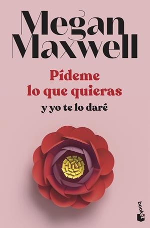 PÍDEME LO QUE QUIERAS Y YO TE LO DARÉ | 9788408239260 | MEGAN MAXWELL | Galatea Llibres | Llibreria online de Reus, Tarragona | Comprar llibres en català i castellà online