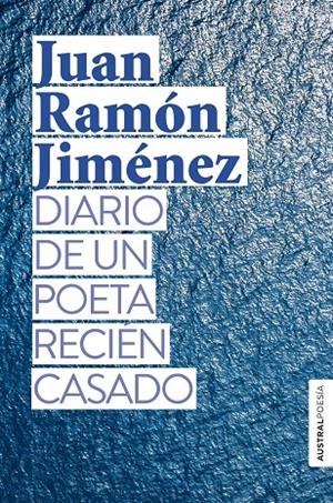 DIARIO DE UN POETA RECIÉN CASADO | 9788408239437 | JIMÉNEZ, JUAN RAMÓN | Galatea Llibres | Llibreria online de Reus, Tarragona | Comprar llibres en català i castellà online