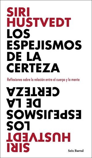 LOS ESPEJISMOS DE LA CERTEZA | 9788432237898 | HUSTVEDT, SIRI | Galatea Llibres | Llibreria online de Reus, Tarragona | Comprar llibres en català i castellà online