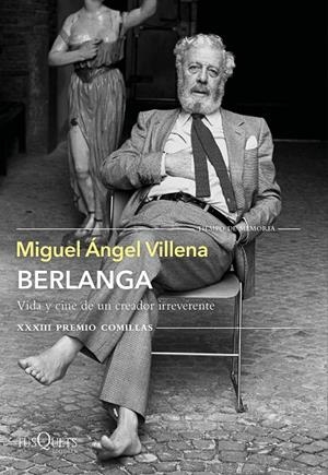 BERLANGA. VIDA Y CINE DE UN CREADOR IRREVERENTE | 9788490669266 | VILLENA, MIGUEL ÁNGEL | Galatea Llibres | Llibreria online de Reus, Tarragona | Comprar llibres en català i castellà online