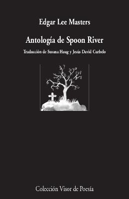 ANTOLOGÍA DE SPOON RIVER | 9788498954241 | LEE MASTER, EDGAR | Galatea Llibres | Librería online de Reus, Tarragona | Comprar libros en catalán y castellano online