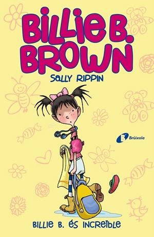 BILLIE B. BROWN, 8 BILLIE B ÉS INCREÏBLE | 9788413490397 | RIPPIN, SALLY | Galatea Llibres | Llibreria online de Reus, Tarragona | Comprar llibres en català i castellà online