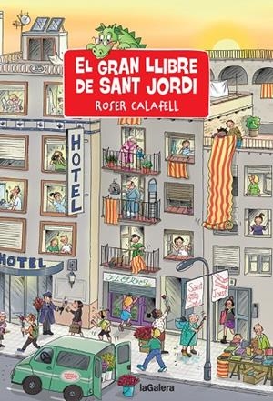 EL GRAN LLIBRE DE SANT JORDI | 9788424669829 | CALAFELL, ROSER | Galatea Llibres | Librería online de Reus, Tarragona | Comprar libros en catalán y castellano online
