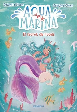 AQUA MARINA 1. EL SECRET DE L'OCEÀ | 9788424669409 | ISERN, SUSANNA | Galatea Llibres | Llibreria online de Reus, Tarragona | Comprar llibres en català i castellà online