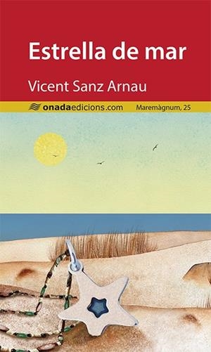 ESTRELLA DE MAR | 9788418634062 | SANZ ARNAU, VICENT | Galatea Llibres | Llibreria online de Reus, Tarragona | Comprar llibres en català i castellà online