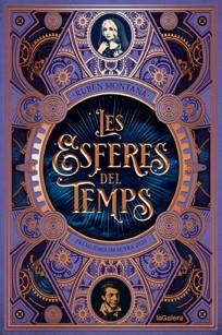 LES ESFERES DEL TEMPS | 9788424669577 | MONTAÑÁ ROS, RUBÈN | Galatea Llibres | Librería online de Reus, Tarragona | Comprar libros en catalán y castellano online