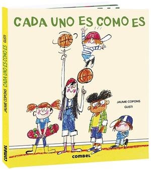 CADA UNO ES COMO ES | 9788491016458 | COPONS, JAUME | Galatea Llibres | Librería online de Reus, Tarragona | Comprar libros en catalán y castellano online
