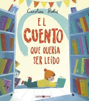 EL CONTE QUE VOLIA SER LLEGIT | 9788418184291 | RABEI, CAROLINA | Galatea Llibres | Llibreria online de Reus, Tarragona | Comprar llibres en català i castellà online