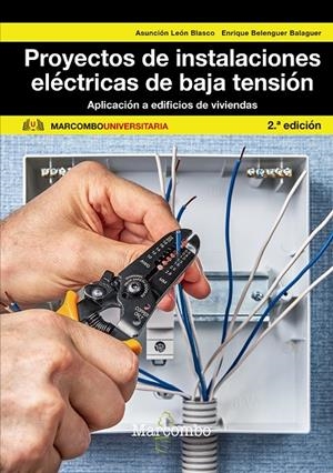 PROYECTOS DE INSTALACIONES ELÉCTRICA DE BAJA TENSIÓN | 9788426731784 | LEON BLASCO, Mª ASUNCION/BELENGUER BALAGUER, ENRIQUE | Galatea Llibres | Llibreria online de Reus, Tarragona | Comprar llibres en català i castellà online
