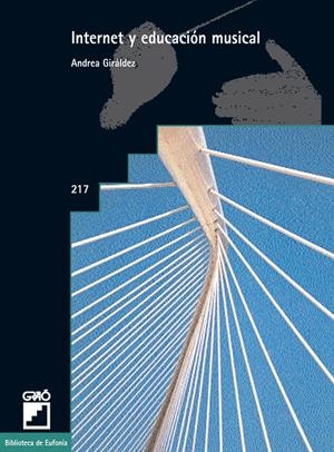 INTERNET Y EDUCACION MUSICAL | 9788478274093 | GIRALDEZ, ANDREA | Galatea Llibres | Librería online de Reus, Tarragona | Comprar libros en catalán y castellano online