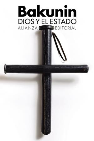 DIOS Y EL ESTADO | 9788413622491 | BAKUNIN, MIJAÍL | Galatea Llibres | Librería online de Reus, Tarragona | Comprar libros en catalán y castellano online