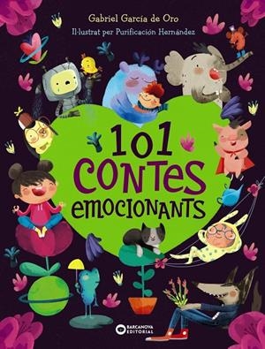 101 CONTES EMOCIONANTS | 9788448952884 | GARCÍA DE ORO, GABRIEL | Galatea Llibres | Librería online de Reus, Tarragona | Comprar libros en catalán y castellano online