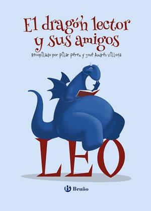LEO, EL DRAGÓN LECTOR Y SUS AMIGOS | 9788469628522 | PEREZ, PILAR | Galatea Llibres | Llibreria online de Reus, Tarragona | Comprar llibres en català i castellà online