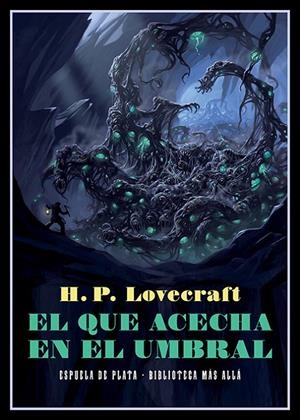 EL QUE ACECHA EN EL UMBRAL | 9788418153273 | LOVECRAFT, H. P. | Galatea Llibres | Llibreria online de Reus, Tarragona | Comprar llibres en català i castellà online